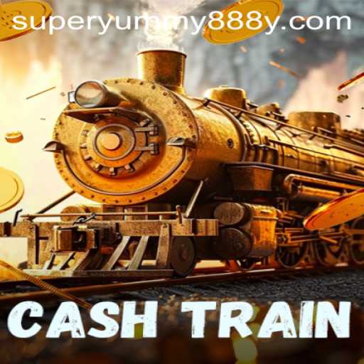 Winning Strategies and Adventure in CashTrain: A Deep Dive into Super Yummy888