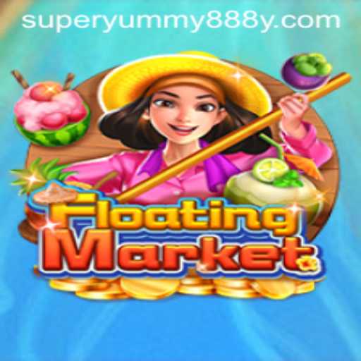 FloatingMarket: Dive into the Vibrant World of Super Yummy888