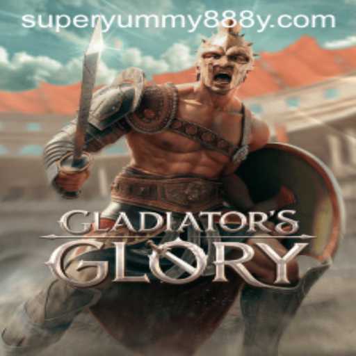 Exploring GladiatorsGlory: An Epic Gaming Adventure with Super Yummy888
