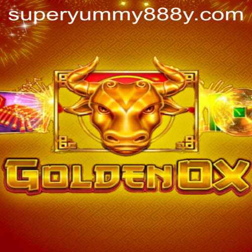 Discover the Thrills of GoldenOx: A Dive into Super Yummy888