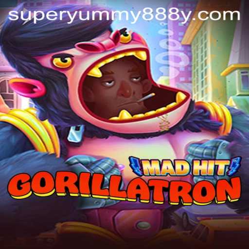 Discover the Thrills of MadHitGorillatron and the Enigmatic Super Yummy888