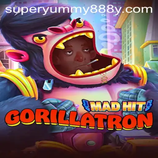 Discover the Thrills of MadHitGorillatron and the Enigmatic Super Yummy888
