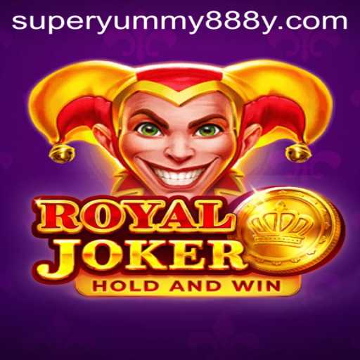 Discover the Excitement of RoyalJoker: A Dive into Super Yummy888